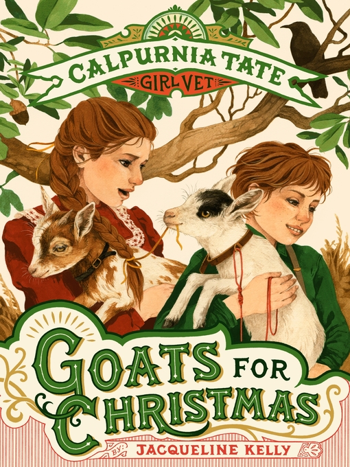 Title details for Goats for Christmas by Jacqueline Kelly - Available